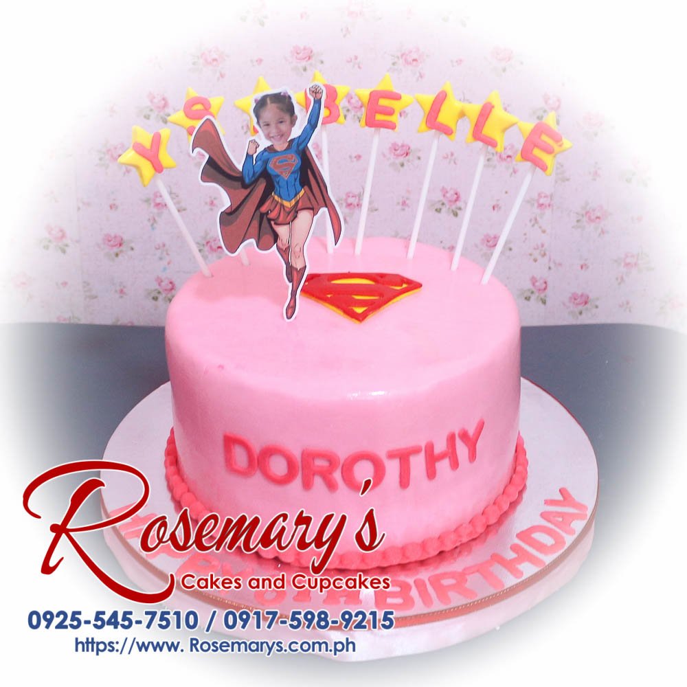 1 Layer Supergirl Themed Cake for Ysabelle 1 layer Supergirl themed cake by Rosemary's Cakes, featuring vibrant pink frosting and superhero decorations. Contact: 0917-598-9215.